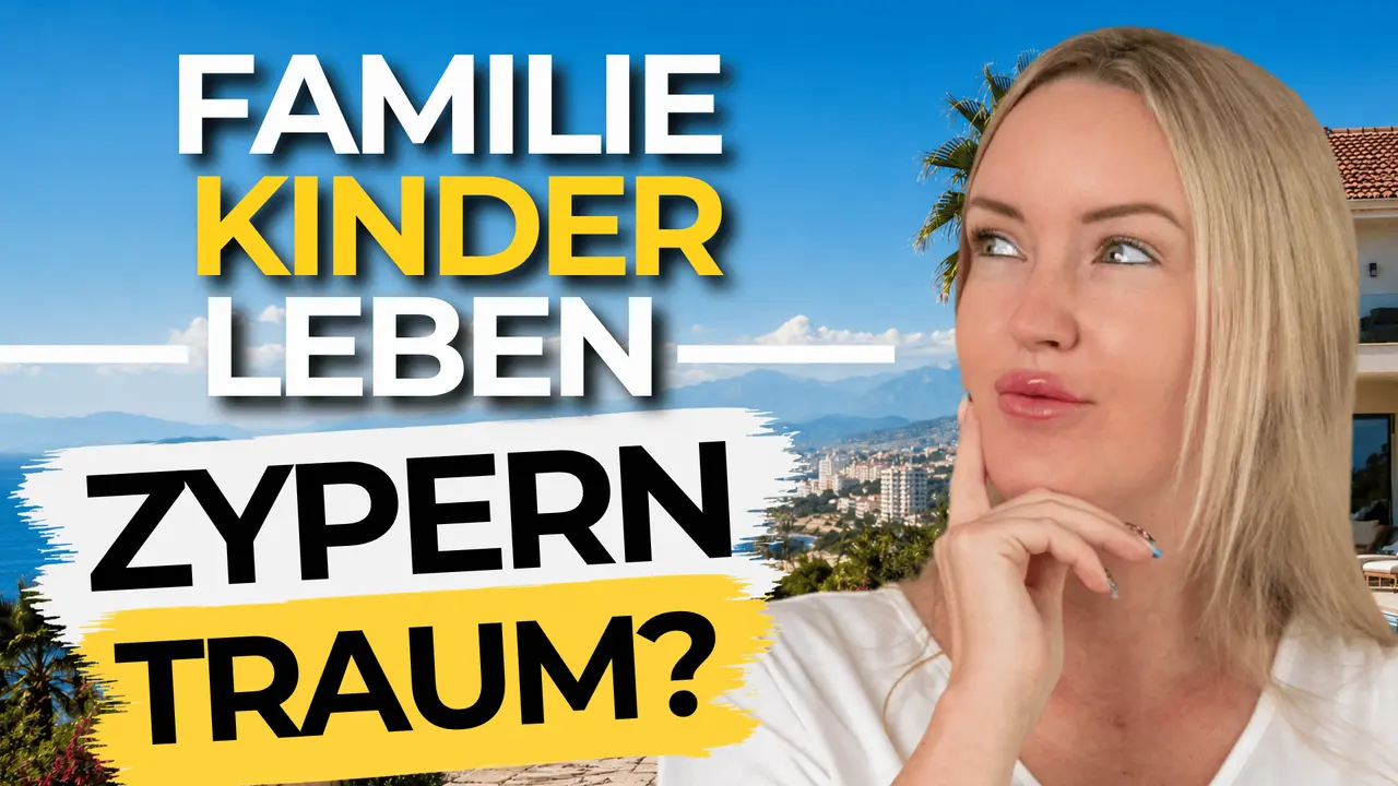 Familienleben in Zypern: Traum oder Fehler?